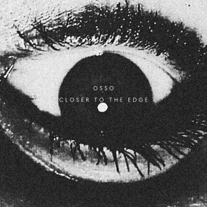 Osso的專輯Closer To The Edge