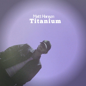 Album Titanium (Cover) oleh Matt Hansen