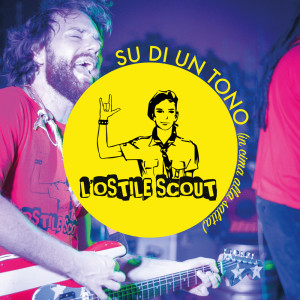 Album Su di un tono (In cima alla salita) from L'Ostile Scout
