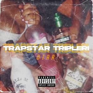 Album TRAPSTAR TRİPLERİ (Explicit) oleh Diar