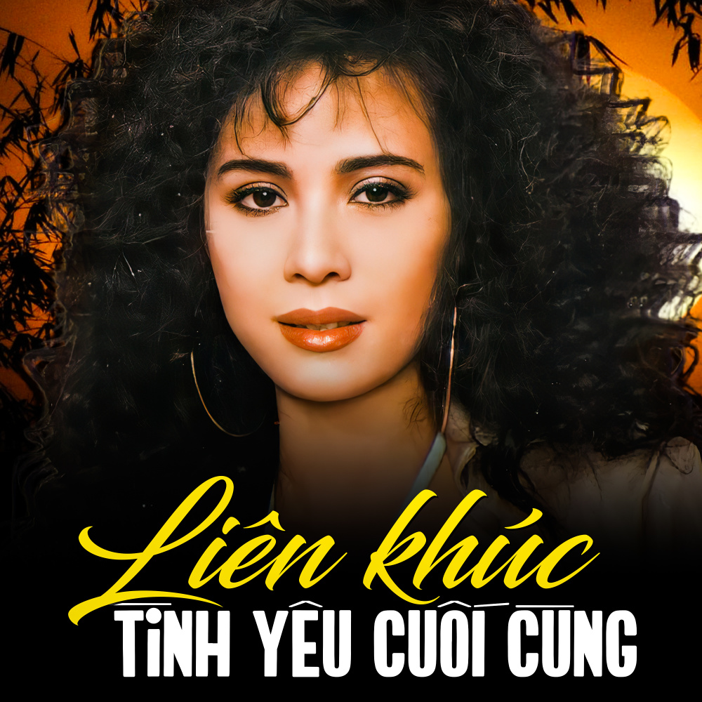 Liên khúc Tình yêu cuối cùng 3