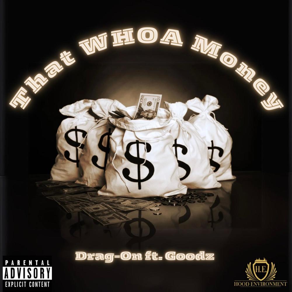 That Whoa Money (feat. Goodz) (Explicit)