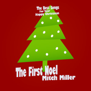 收聽Mitch Miller的Deck the Hall歌詞歌曲