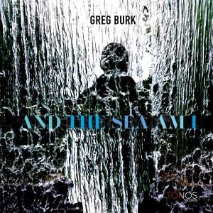 收聽Greg Burk的I Am The Sea歌詞歌曲