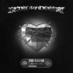 F$O Dinero的專輯Heart of Chrome (Explicit)
