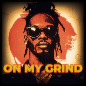 Yella的專輯On My Grind (Explicit)
