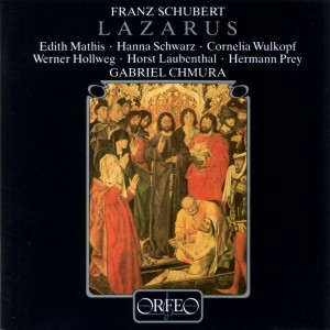Gabriel Chmura的專輯Schubert: Lazarus, oder Die Feier der Auferstehung, D. 689