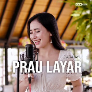 收聽Dara Ayu的Prau Layar歌詞歌曲
