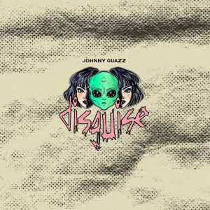 Album Disguise from Johnny Guazz