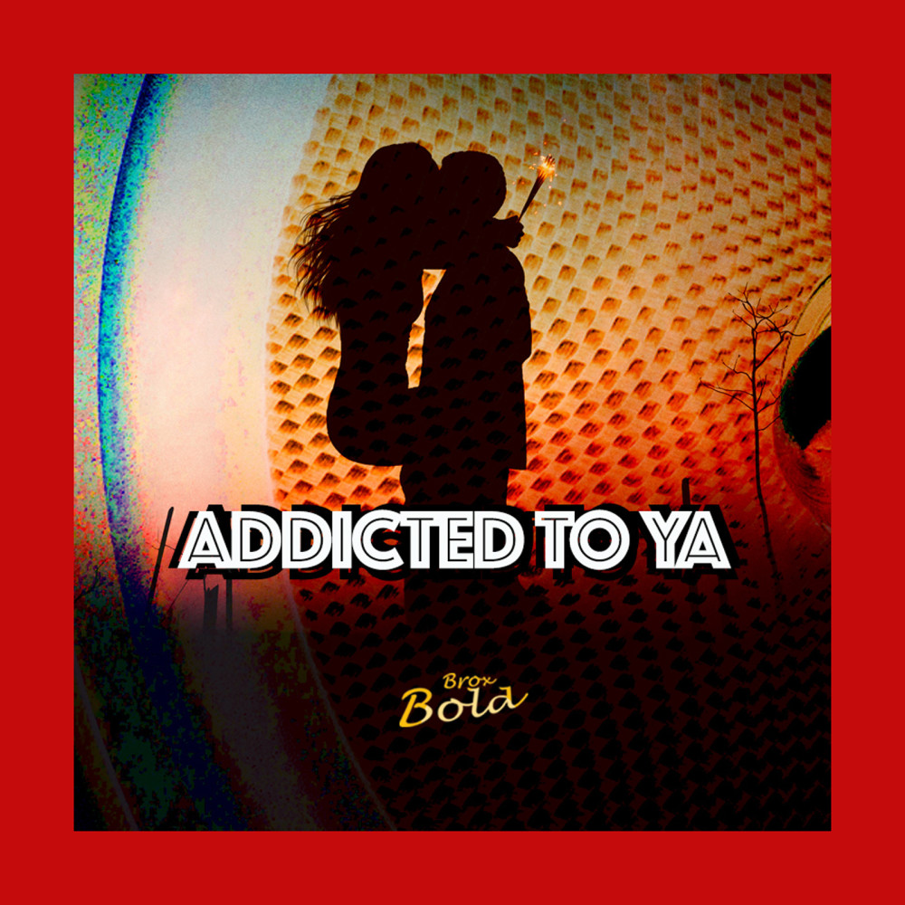 Addicted to Ya