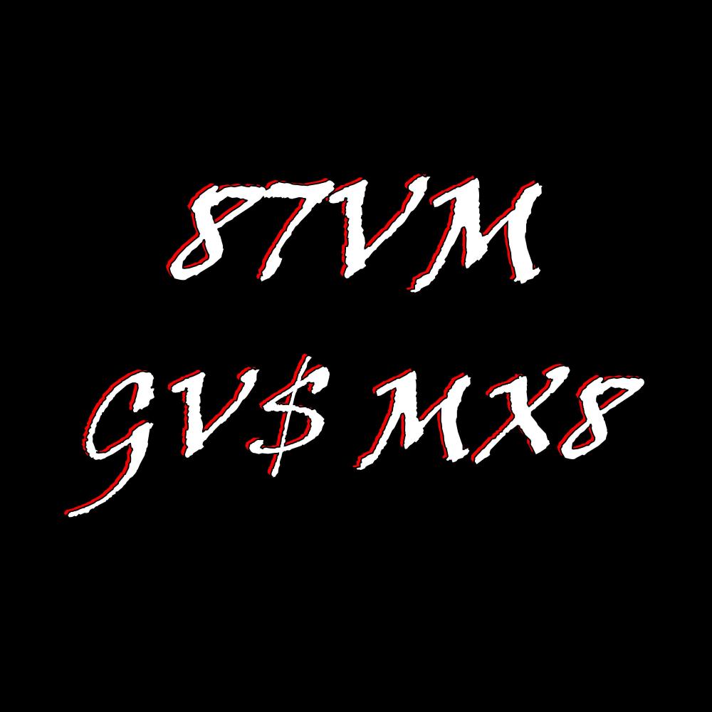 GV$ MX8 (feat. ATC) (Explicit)