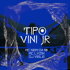 DJ Viele的专辑Tipo Vini Jr (Explicit)