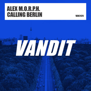 Calling Berlin dari Alex M.O.R.P.H.