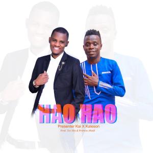 Presenter Kai的專輯HAO HAO (feat. Kaleson)