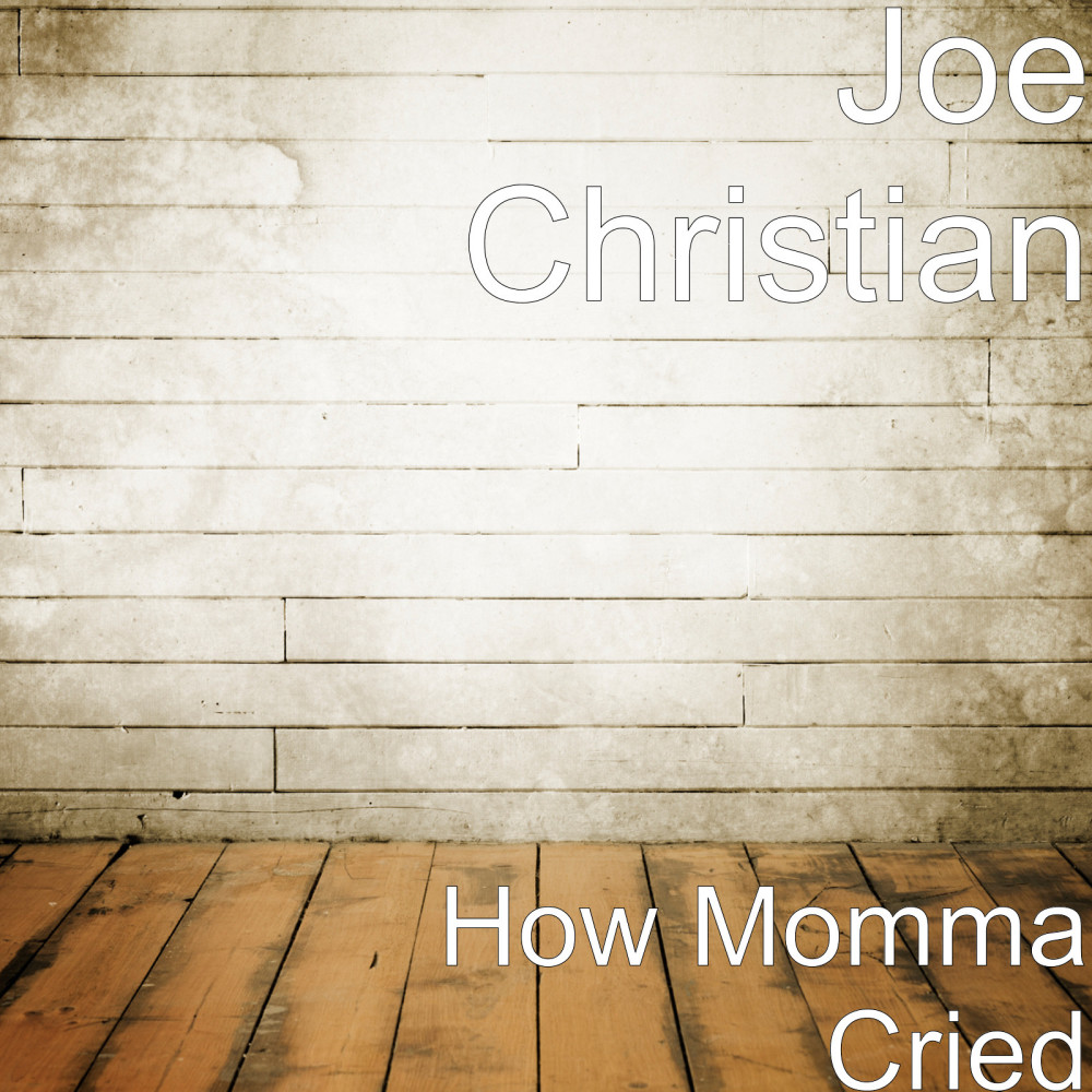 How Momma Cried