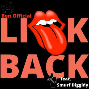 收聽Ben Official的Lick Back (feat. Smurf Diggidy) (Explicit)歌詞歌曲
