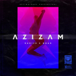 Listen to Azizam (Explicit) song with lyrics from Hadi28