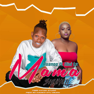 Listen to Mama Shuhuli song with lyrics from Asanoo