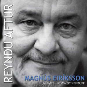 อัลบัม Reyndu aftur ศิลปิน Magnús Eiríksson