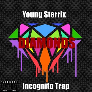 收听Young Sterrix的Diamonds (Explicit)歌词歌曲