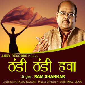 Album THANDI THANDI HAWA from Ram Shankar