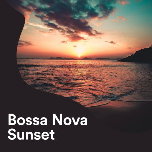 Various的專輯Bossa Nova Sunset