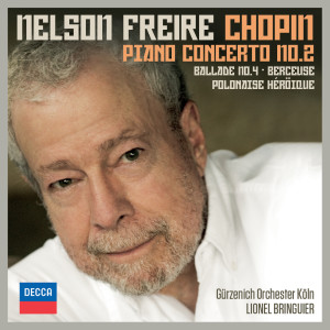 Nelson Freire的專輯Chopin: Piano Concerto No.2; Ballade No.4; Berceuse; Polonaise Héroïque