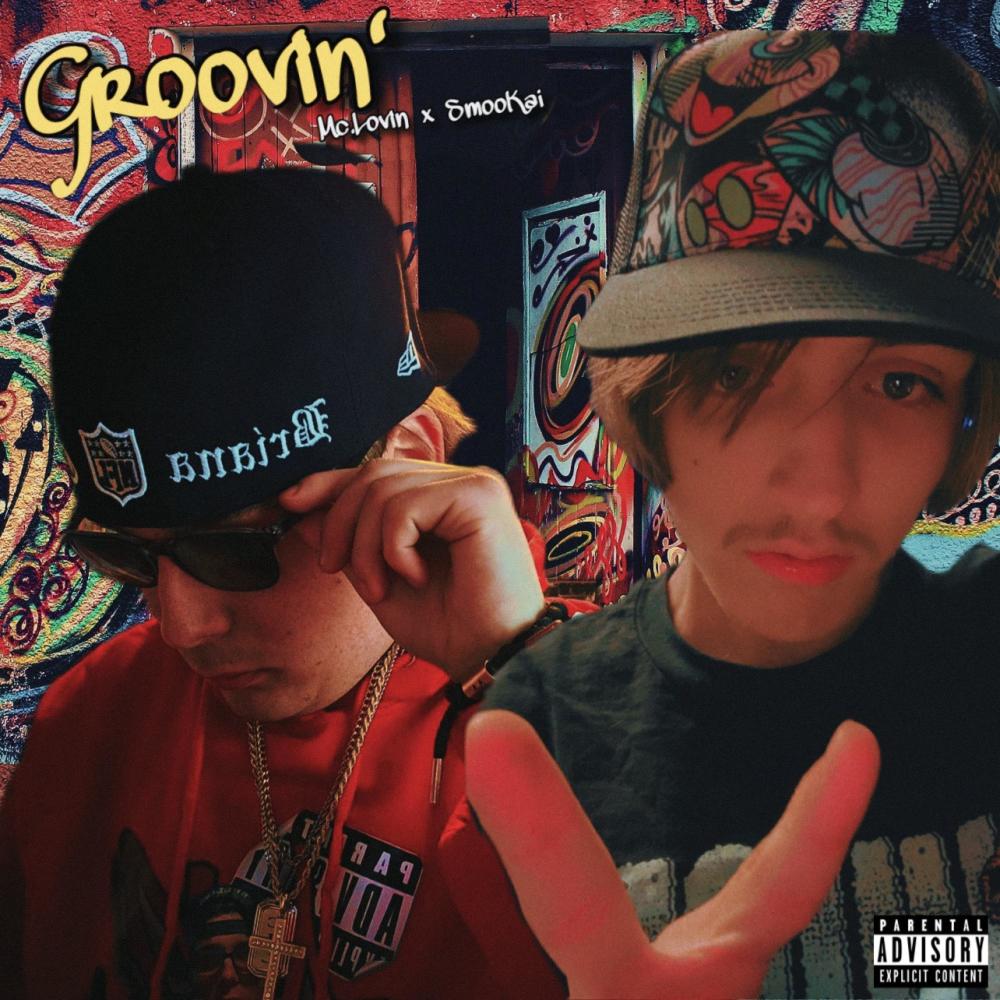 GROOVIN (feat. Mc.Lovin) (Explicit)
