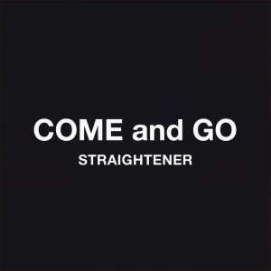 STRAIGHTENER的專輯COME and GO