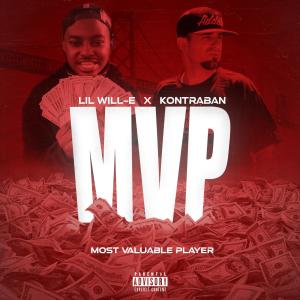 Album Most Valuable Player (feat. Kontraban) (Explicit) oleh Lil Will-E