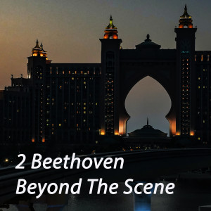2 Beethoven的专辑Beyond The Scene