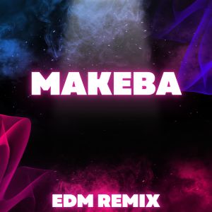 收聽Iccko的Makeba (EDM Remix)歌詞歌曲