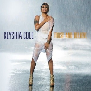 收聽Keyshia Cole的Trust And Believe歌詞歌曲