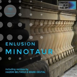 ดาวน์โหลดและฟังเพลง Minotaur (Mark Digital Remix) พร้อมเนื้อเพลงจาก Enlusion