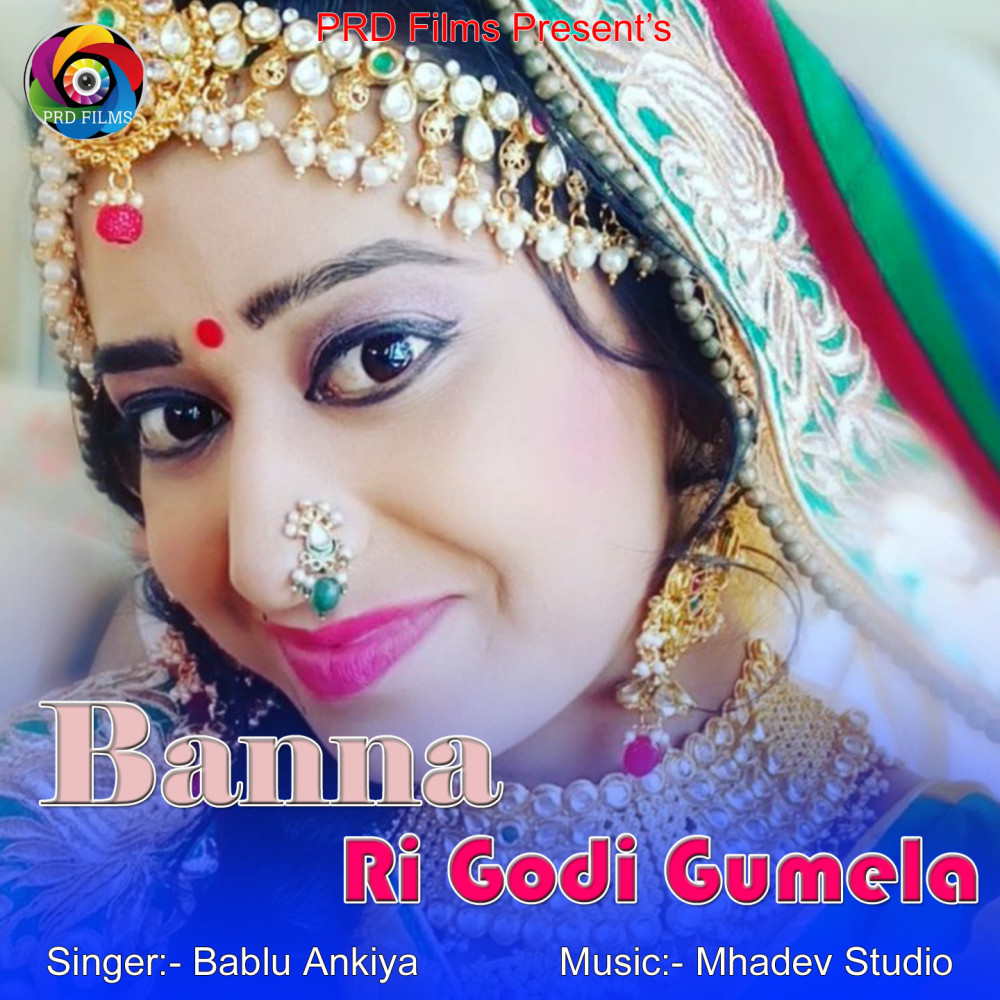 Banna Ri Godi Gumela