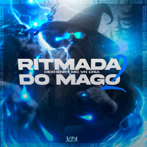 อัลบัม Ritmada do Mago 2 (Explicit) ศิลปิน MC VN Cria