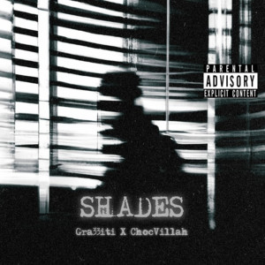 Gra33iti的專輯Shades (Explicit)