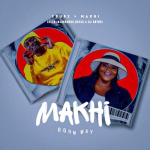 Album Makhi Gqom Way from Sbu 82