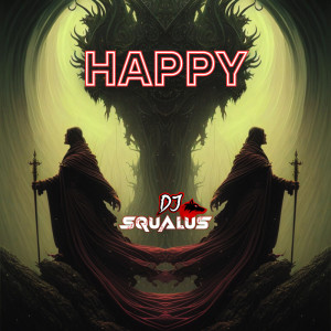 Album Happy from DJ Squalus