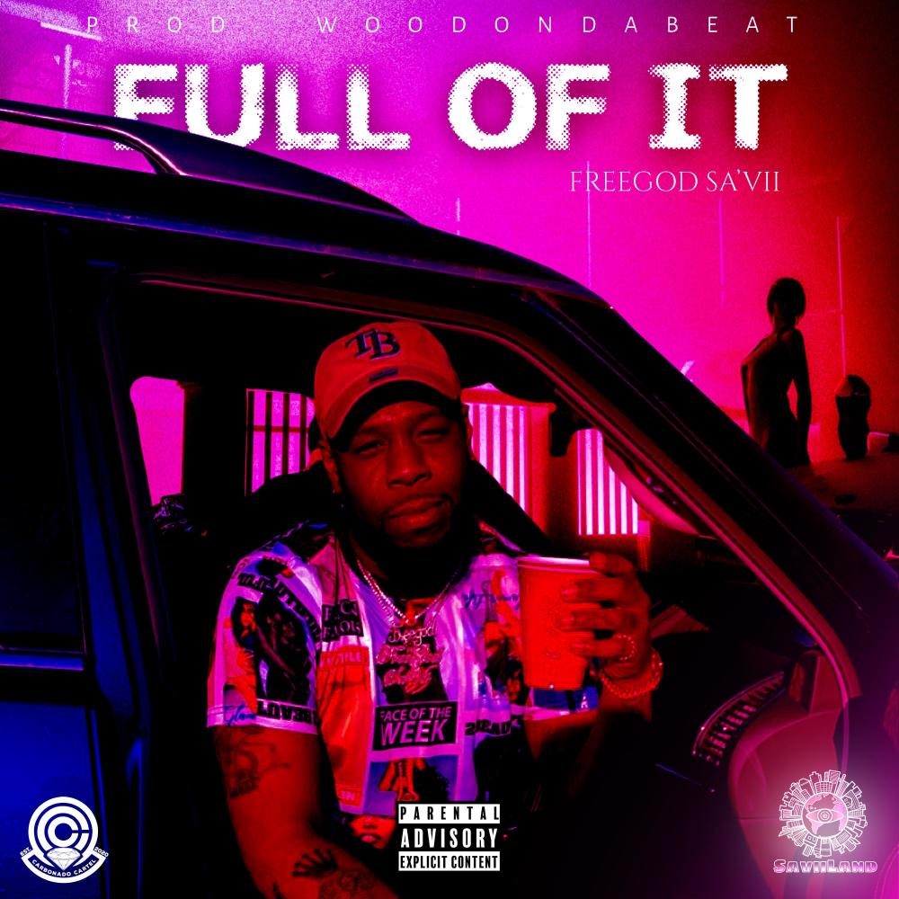 Full Of It (Explicit)