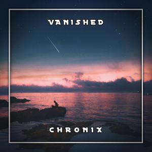 Album Vanished from Chronix