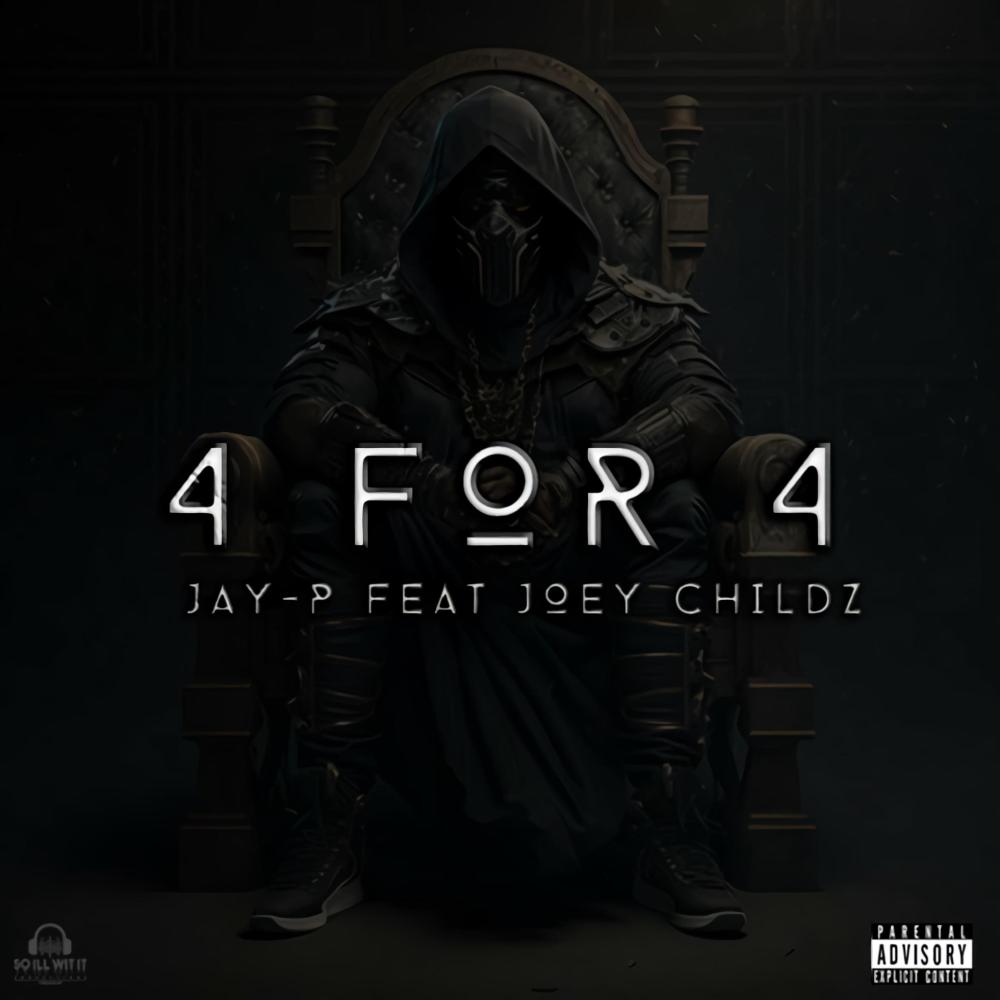 4 For 4 (feat. Joey Childz) (Explicit)