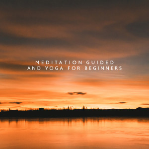 Meditation Guided and Yoga for Beginners (Workout in the Sunrise, Awareness of Mental Health)