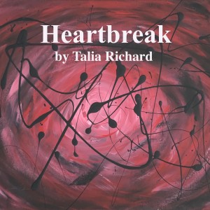 Talia Richard的專輯Heartbreak (Explicit)