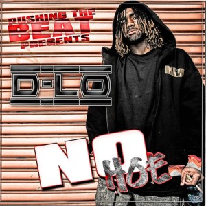 ดาวน์โหลดและฟังเพลง NoHoe (Remix Instrumental) [feat. E-40, Beeda Weeda and The Jacka] พร้อมเนื้อเพลงจาก D-Lo