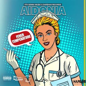 ดาวน์โหลดและฟังเพลง Fever Temperature (Explicit) พร้อมเนื้อเพลงจาก Aidonia