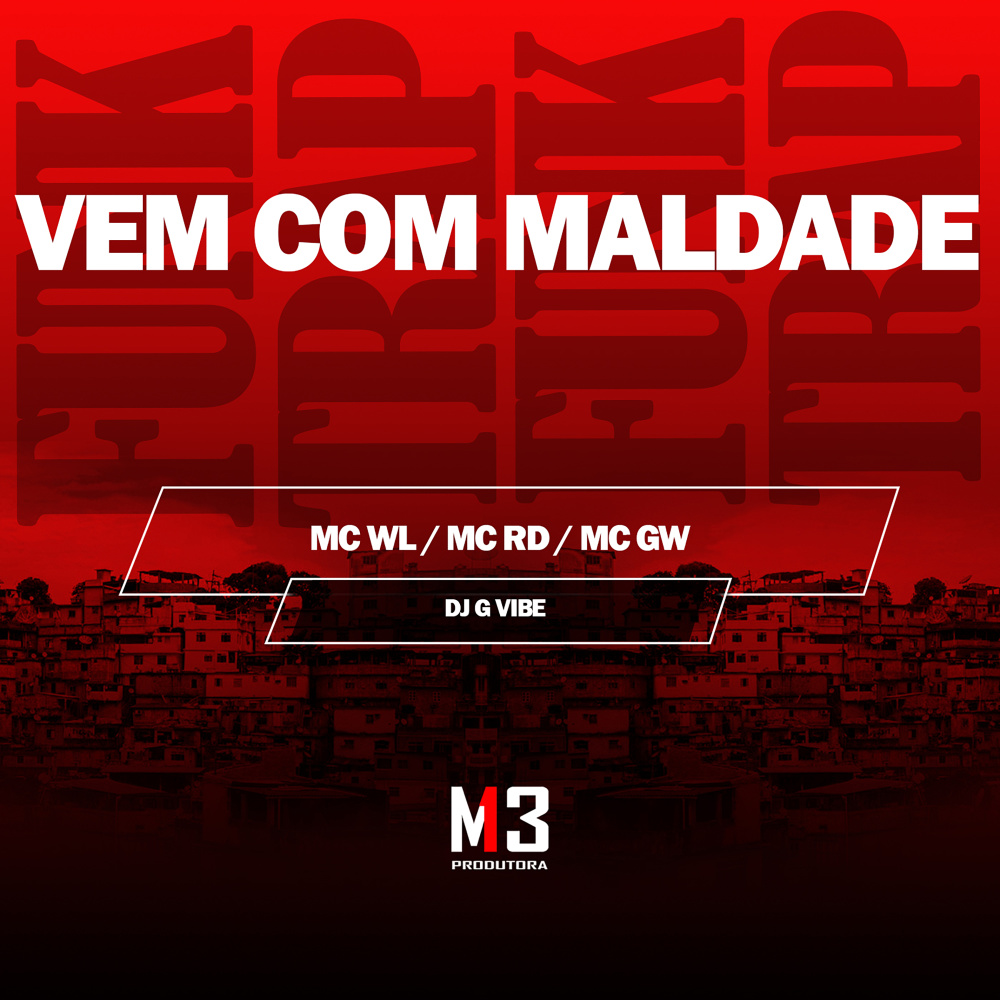 Vem Com Maldade