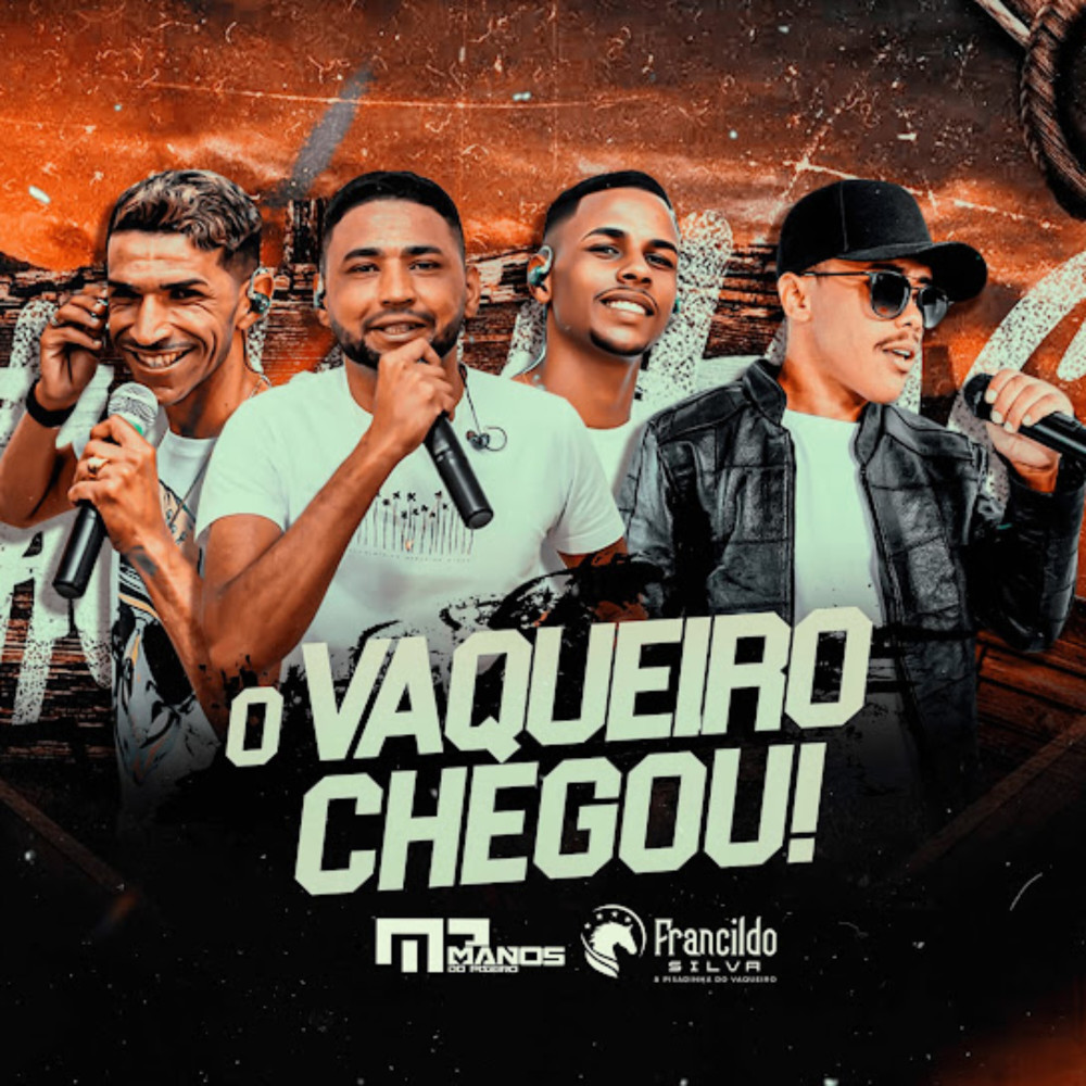 O Vaqueiro Chegou!