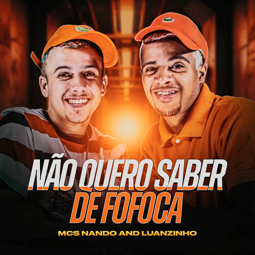 Não quero saber de fofoca (Explicit)