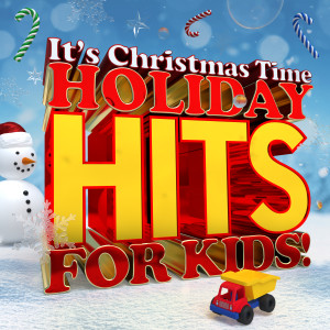 Various Artists的專輯It's Christmas Time: Holiday Hits for Kids!